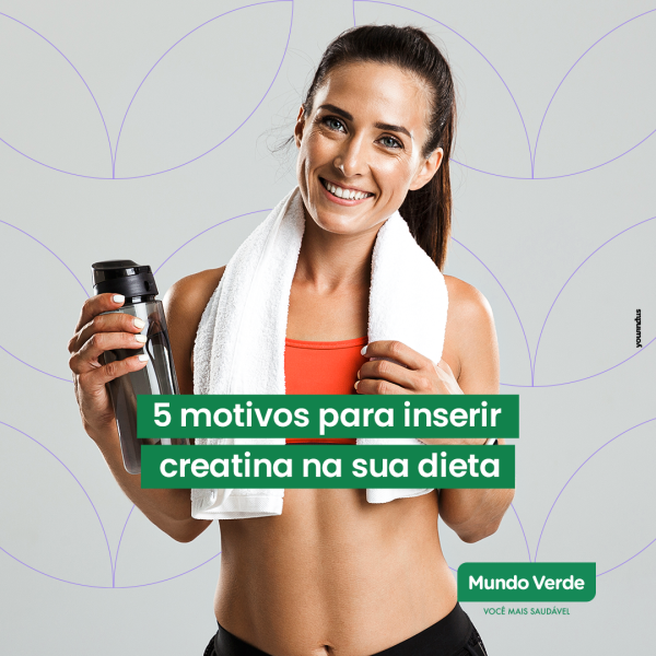 5 motivos para inserir creatina na sua dieta